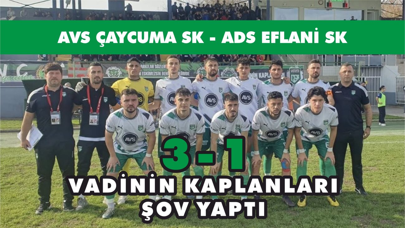 AVS Çaycuma Spor Kulübü, ADS Eflani’yi 3-1 Mağlup Etti!