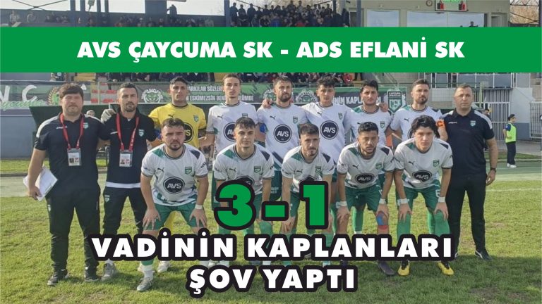 AVS Çaycuma Spor Kulübü, ADS Eflani’yi 3-1 Mağlup Etti!